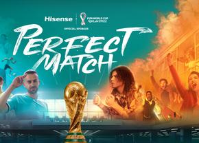 Hisense dezvăluie campania „Meciul perfect” pentru FIFA World Cup Qatar 2022
