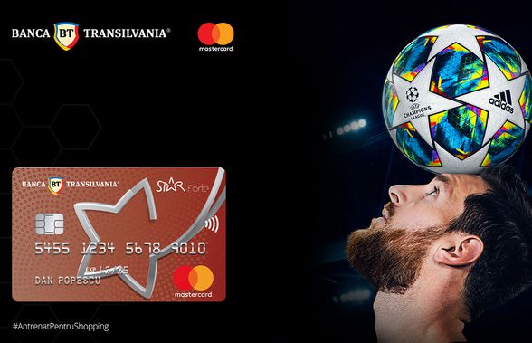 Messi a testat STAR Card - Doar Azi poți merge și tu direct în Liga I a cumpărăturilor, cu ofertele Banca Transilvania