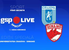 Universitatea Craiova - Dinamo » E derby și în studio! Analizăm meciul cu Florin Matache și Pavel Badea la GSP Live Special