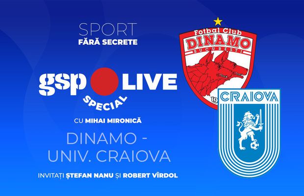 Dinamo - Universitatea Craiova deschide etapa #2 din play-off » Comentăm la GSP Live Special cu Ștefan Nanu și Robert Vîrdol