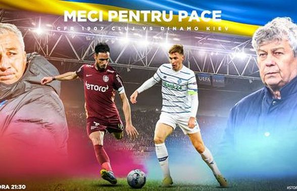 Ce post TV transmite meciul pentru pace dintre CFR Cluj și Dinamo Kiev + surprizele pregătite înaintea evenimentului