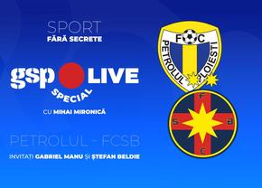 Petrolul Ploiești - FCSB » Roș-albaștrii caută prima victorie din campionat! Comentăm cu Gabriel Manu și Ștefan Beldie, la GSP Live Special