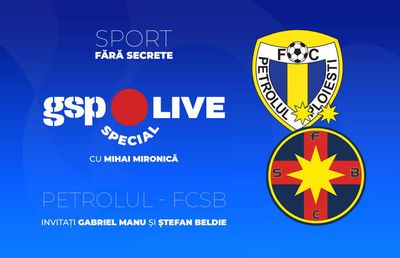 Petrolul Ploiești - FCSB » Roș-albaștrii caută prima victorie din campionat! Comentăm cu Gabriel Manu și Ștefan Beldie, la GSP Live Special