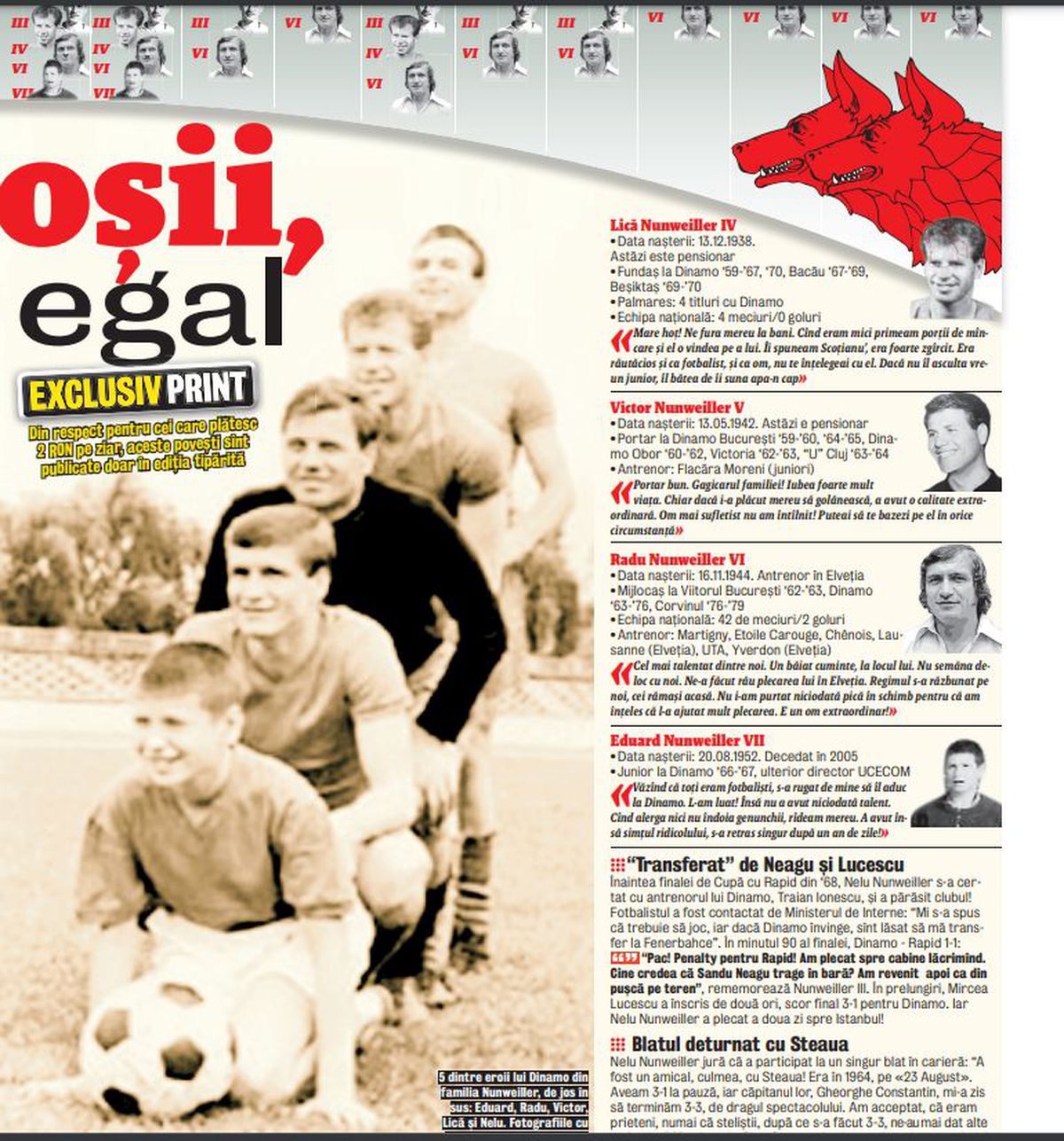 Ce mai face și unde trăiește astăzi singurul supraviețuitor al dinastiei Nunweiller » „Palmă” pentru Dinamo: „Niciodată!”