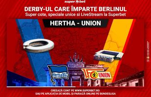 HERTHA – UNION: derby-ul care împarte Berlinul