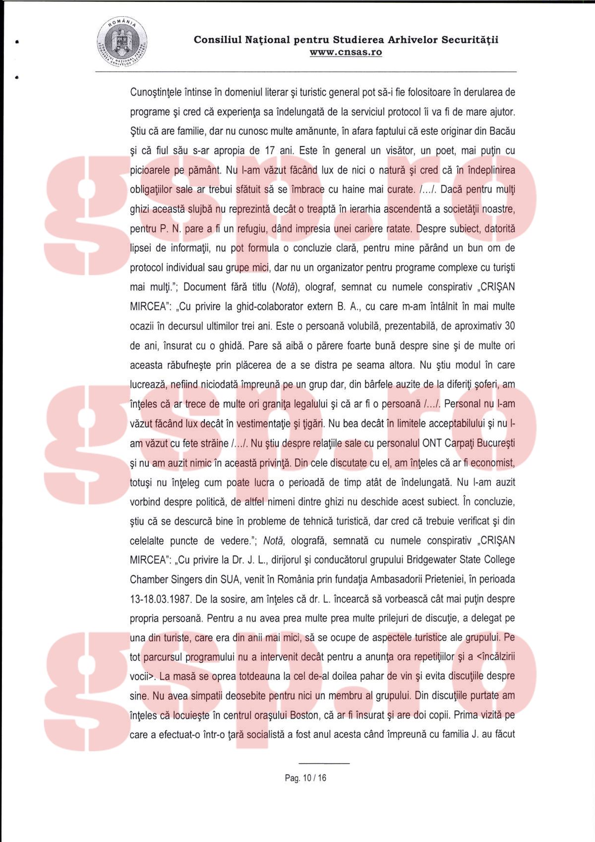 Dosarul lui Dan Șucu de la CNSAS: „La data de 16.08.1984 a semnat un Angajament, preluând numele conspirativ «Mircea Crișan»” + „Vreau să asigur organele de securitate de deplina mea sinceritate, loialitate”