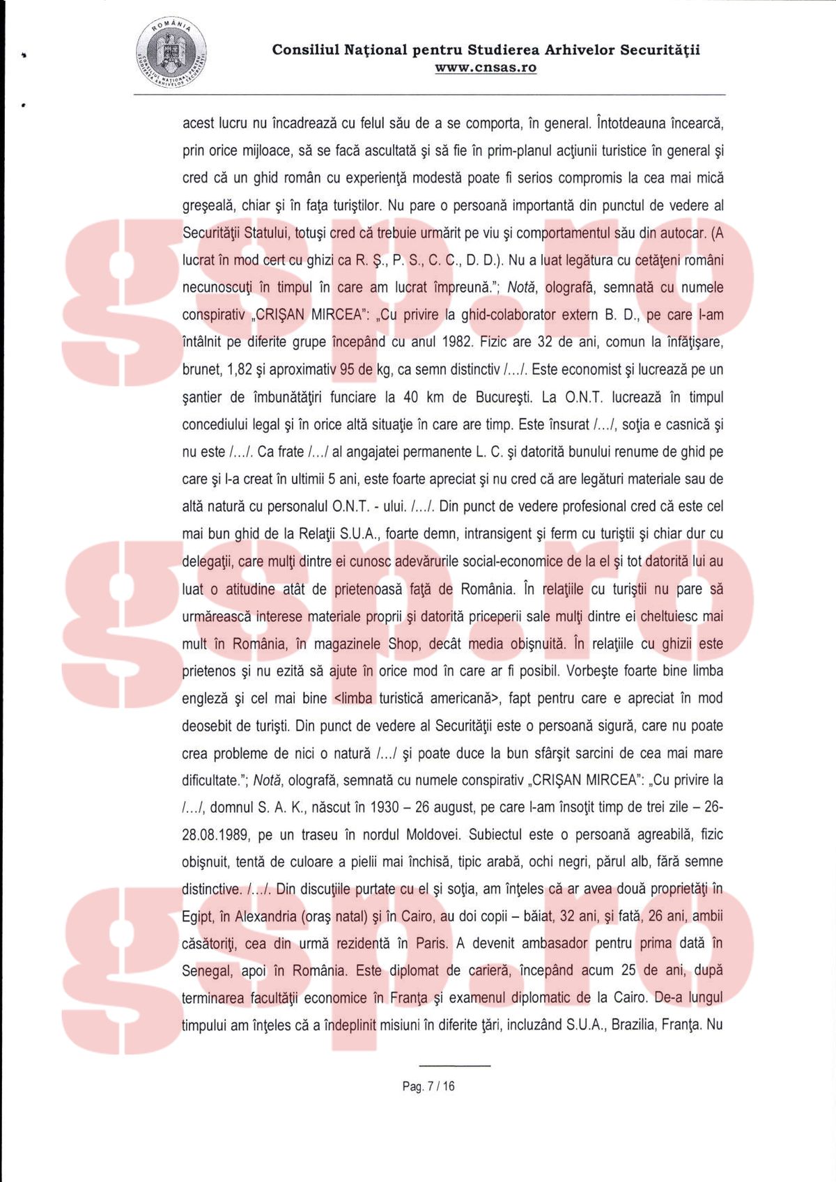Dosarul lui Dan Șucu de la CNSAS: „La data de 16.08.1984 a semnat un Angajament, preluând numele conspirativ «Mircea Crișan»” + „Vreau să asigur organele de securitate de deplina mea sinceritate, loialitate”