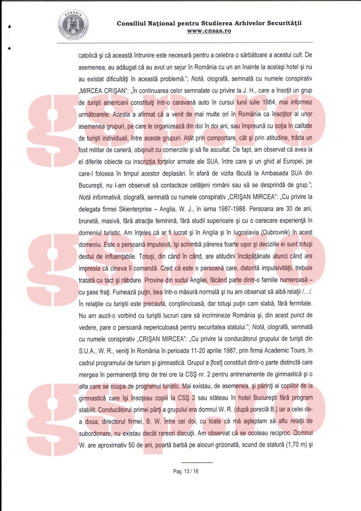 Dosarul lui Dan Șucu de la CNSAS: „La data de 16.08.1984 a semnat un Angajament, preluând numele conspirativ «Mircea Crișan»” + „Vreau să asigur organele de securitate de deplina mea sinceritate, loialitate”