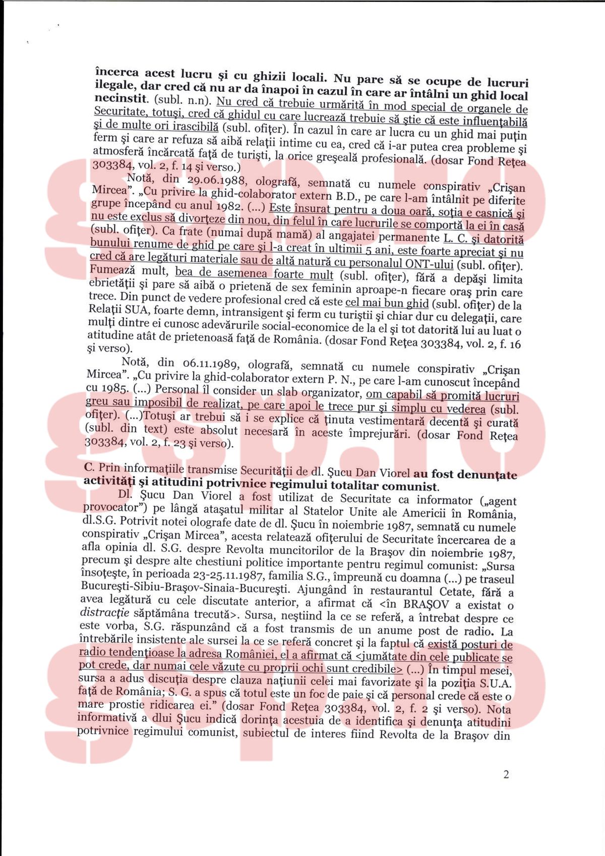 Dosarul lui Dan Șucu de la CNSAS: „La data de 16.08.1984 a semnat un Angajament, preluând numele conspirativ «Mircea Crișan»” + „Vreau să asigur organele de securitate de deplina mea sinceritate, loialitate”