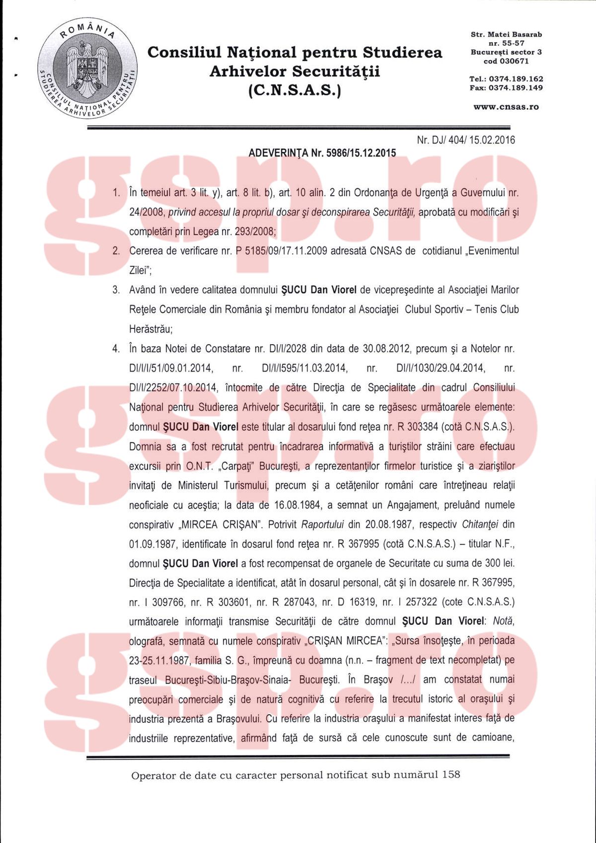 Dosarul lui Dan Șucu de la CNSAS: „La data de 16.08.1984 a semnat un Angajament, preluând numele conspirativ «Mircea Crișan»” + „Vreau să asigur organele de securitate de deplina mea sinceritate, loialitate”
