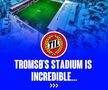 Stadionul lui Tromso (Norvegia) // FOTO: Instagram
