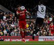 Fulham - Liverpool / Sursă foto: Imago