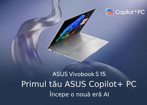ASUS  - primul producător de laptopuri care lansează o nouă generație de Copilot+ PC