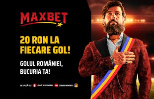 Toată lumea pe Maxbet.ro! Câștigi GARANTAT la fiecare gol al României