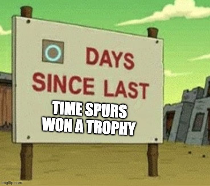 Una dintre memele publicate de club: „ZERO zile de la ultimul trofeu câștigat de Spurs”