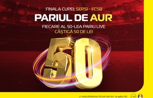 Pariază LIVE la Sepsi - FCSB! Promoția "Pariul de Aur" te ține conectat 90 de minute la finala Cupei României