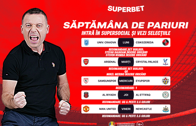 E timpul pentru săptămâna de pariuri! Vezi recomandările din SuperSocial