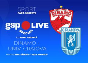 Dinamo - Universitatea Craiova, bătălie pentru finala Cupei României » Comentăm la GSP Live Special cu Emil Săndoi și Raul Rusescu