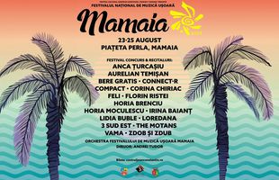 Vineri începe Festivalul Național de Muzică Ușoară Mamaia, ediția 61   Iată tot ce trebuie să știi despre eveniment