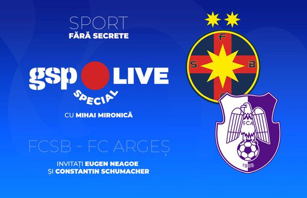 FCSB - FC Argeș » Campioana caută să întrerupă seria fără succes în campionat! Mihai Mironică analizează meciul la GSP Live Special alături de Eugen Neagoe și Constantin Schumacher