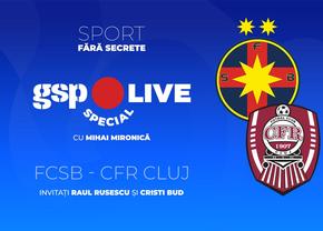 FCSB - CFR Cluj » Meci decisiv pentru play-off! Comentăm la GSP Live Special