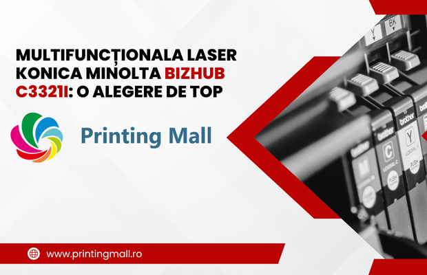 Multifuncționala Laser Konica Minolta Bizhub C3321i: O Alegere de Top pentru Eficiență și Performanță
