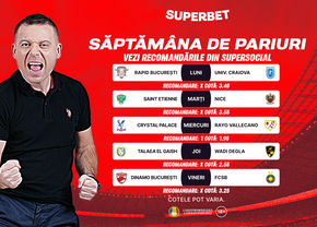 Săptămâna de pariuri începe în forță! Vezi care sunt recomandările din SuperSocial