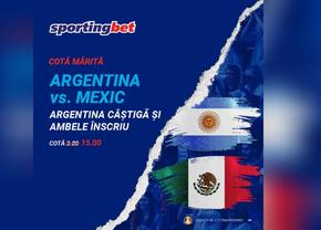 ARGENTINA - MEXIC: Meci de totul sau nimic pentru naționala lui Messi! Cum poți obține, simplu și rapid, o cotă mărită la 15