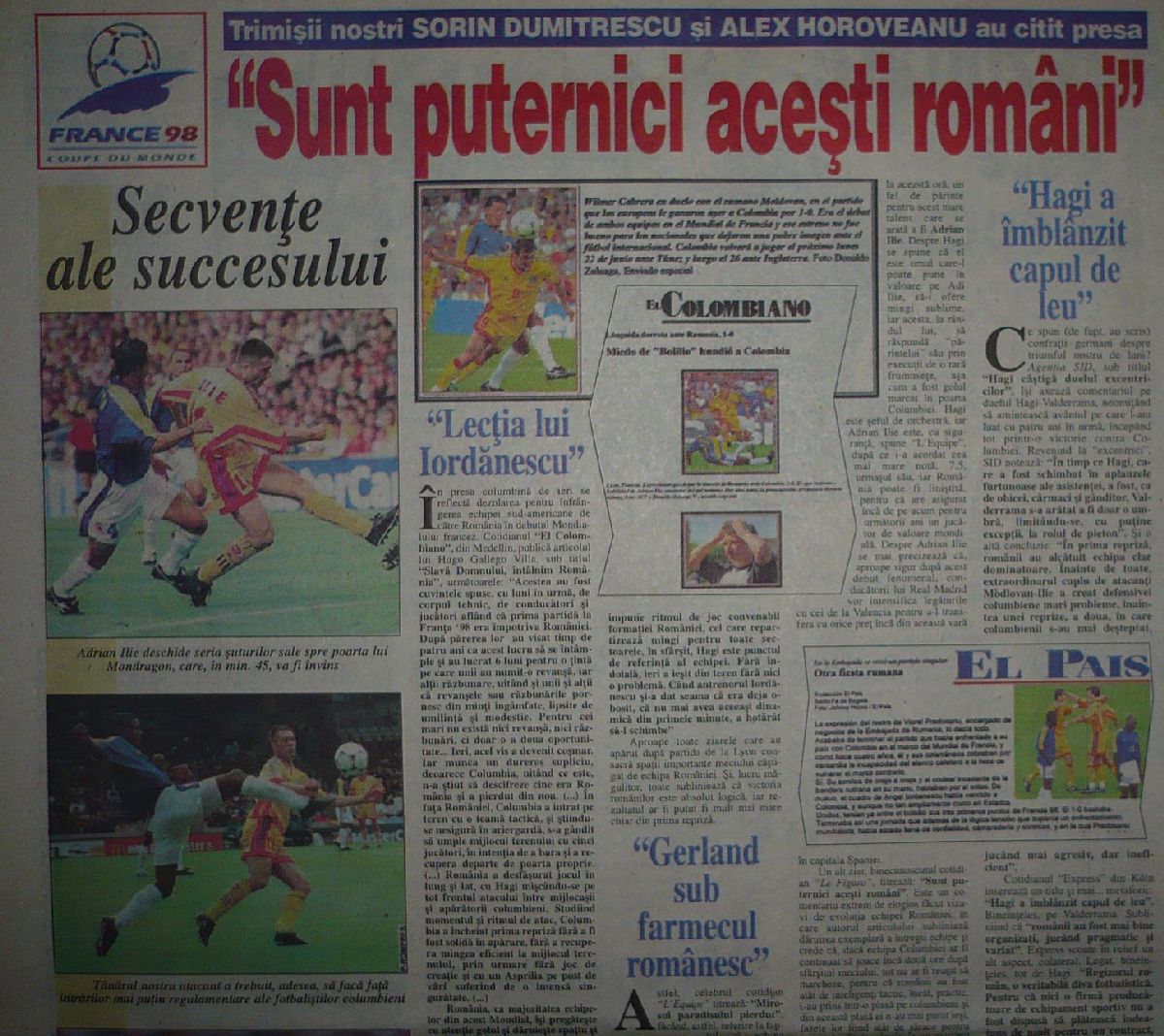 „Sunt puternici acești români” » Ce scria presa din România după ce „tricolorii” au învins Columbia în '98. Editorial critic al lui Păunescu: „Naționala a luptat mai degrabă cu compatrioții”