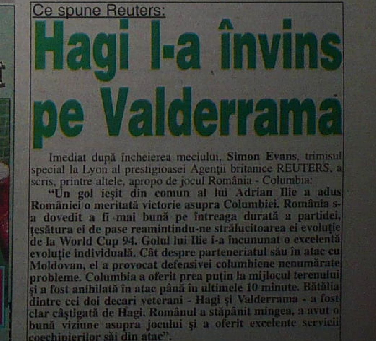 „Sunt puternici acești români” » Ce scria presa din România după ce „tricolorii” au învins Columbia în '98. Editorial critic al lui Păunescu: „Naționala a luptat mai degrabă cu compatrioții”