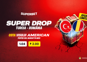 Super Drop marca Superbet: cotă 2.00 pe gol marcat în Turcia - România!