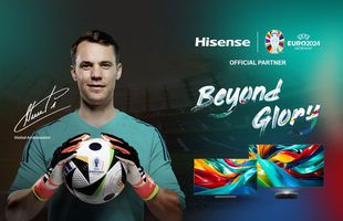 Legendarul Portar Manuel Neuer semnează ca Ambasador de brand Hisense UEFA EURO 2024 în cadrul campaniei „BEYOND GLORY”