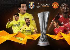 Villarreal - Manchester United: Cine câștigă Europa League în acest sezon? Cotă mărită la 10 pentru victoria lui Manchester United