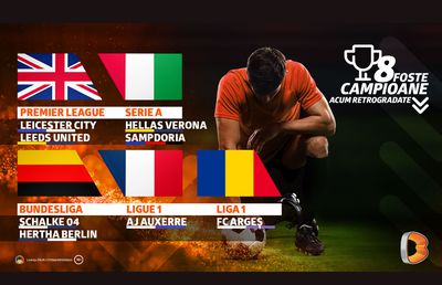 Opt foste campioane au retrogradat la finalul sezonului 2022/23 în fotbalul european, inclusiv din Liga 1