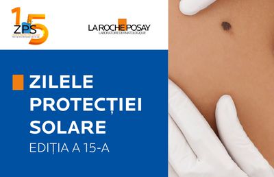 A început cea de-a 15-a ediție a campaniei naționale “Zilele Protecției Solare” pentru depistarea timpurie a cancerului de piele de tip melanom