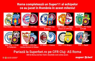 SuperForțele venite în România pentru meciuri oficiale! Poate CFR să ignore istoria și s-o bată pe Roma?!