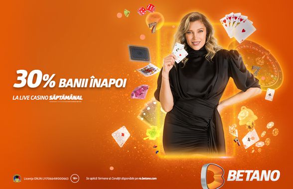 Fă-ți cont pe Betano și primești 30% din bani înapoi în Live Casino, în fiecare săptămână!