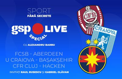 FCSB și Universitatea Craiova s-au calificat, CFR Cluj a jucat pentru onoare » Analiza, la GSP Live Special