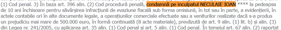 Ioan Neculaie a fost condamnat în primă instanță la 10 ani de închisoare pentru evaziune fiscală