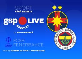 FCSB - Fenerbahce, ultimul dans în Europa League » Comentăm la GSP Live Special
