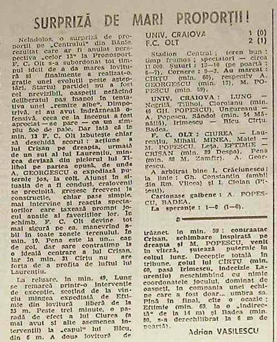 cronica meciului semnată de Adrian Vasilescu Președintele Clubului Sportiv Universitatea Craiova recunoaște un blat: „Și jucătorii, și conducerea au participat. Altfel nu se putea”