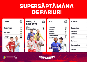 Începe o Supersăptămână de pariuri