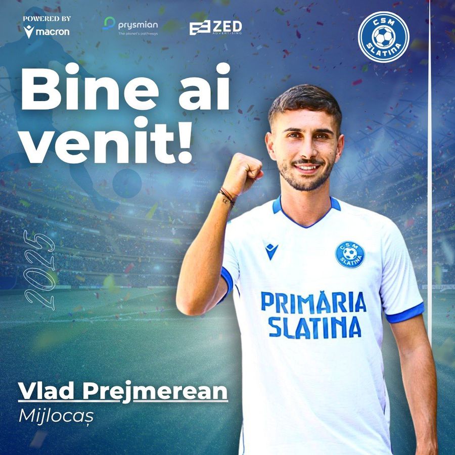 Vlad Prejmerean a semnat cu CSM Slatina Vlad Prejmerean a fost prezentat în Liga 2: „Bun venit!”