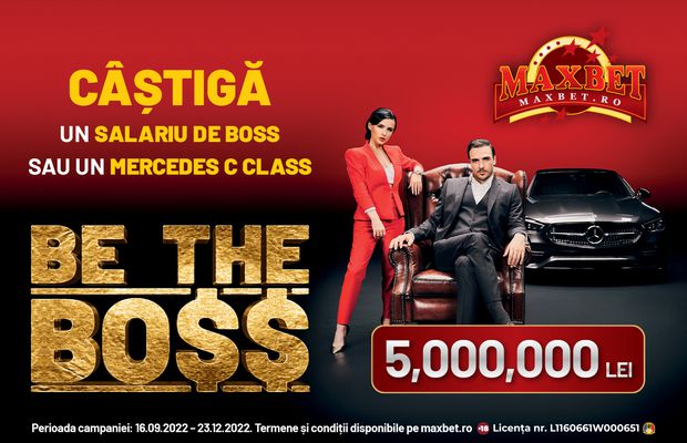 Be the Bo$$ cu MaxBet.ro!