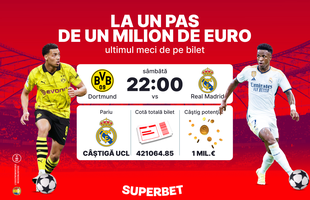 Real Madrid - Dortmund îi poate aduce un milion de euro unui parior Superbet! Vezi biletul fabulos, de cotă 421064.85