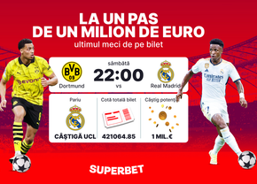 Real Madrid - Dortmund îi poate aduce un milion de euro unui parior Superbet! Vezi biletul fabulos, de cotă 421064.85
