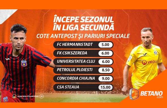 Start în Liga Secundă a României! Ce spun cotele Betano despre șansele celor de la CSA Steaua,"U" Cluj, Petrolul sau Hermannstadt