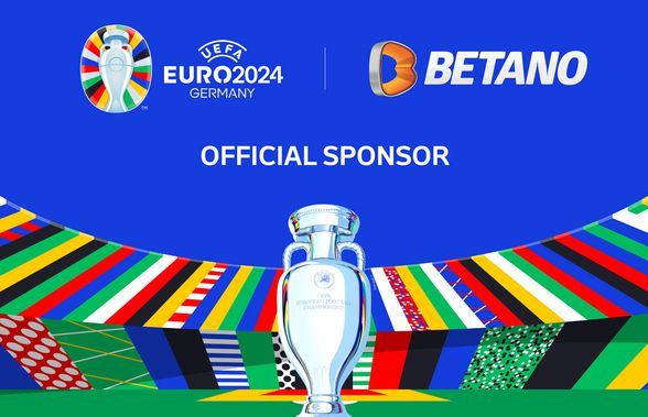 Kaizen Gaming anunță Betano drept Sponsor Oficial Global la UEFA EURO 2024