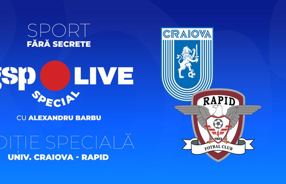 Ediție specială GSP Live » Alexandru Barbu și Gabriel Glăvan au analizat Universitatea Craiova - Rapid 1-1