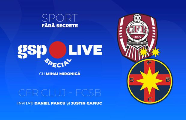 CFR Cluj - FCSB » Mironică, Gafiuc și Pancu dezbat la GSP Live Special